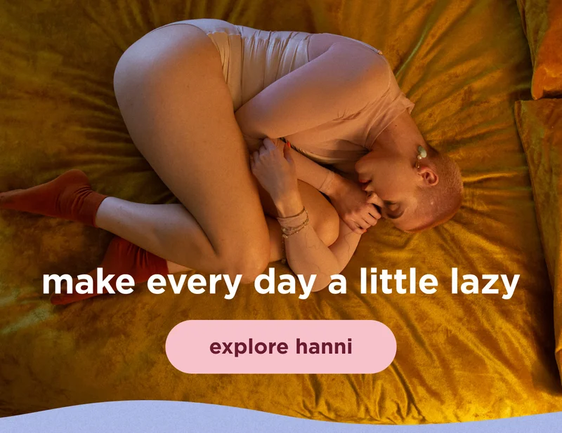 make every day a little lazy | explore hanni
