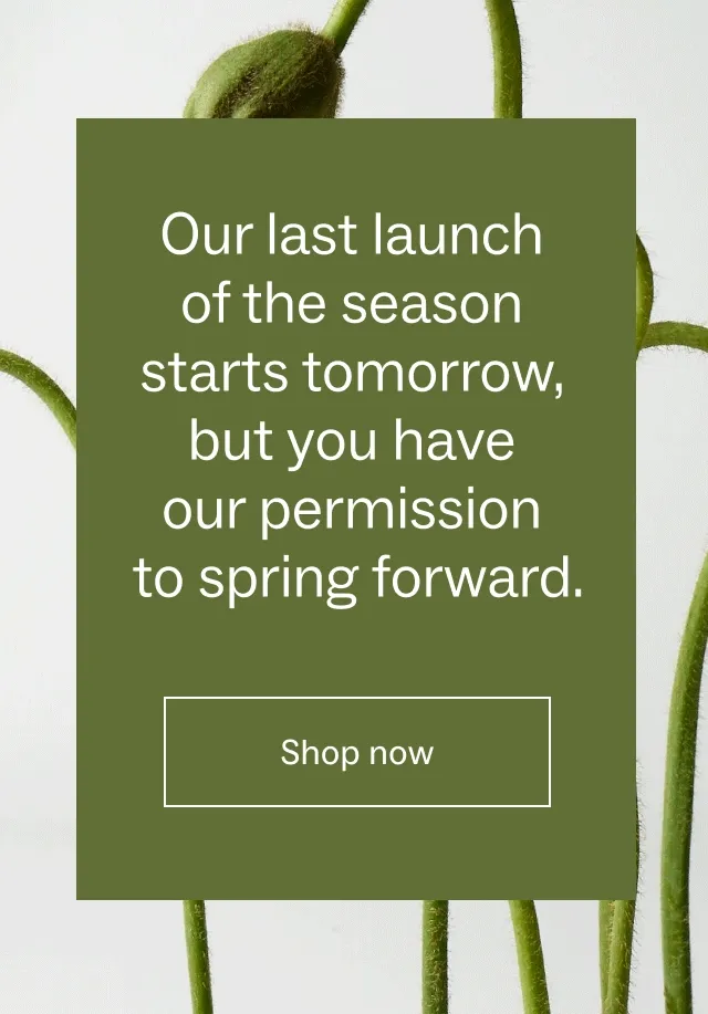 Our latest launch of the season