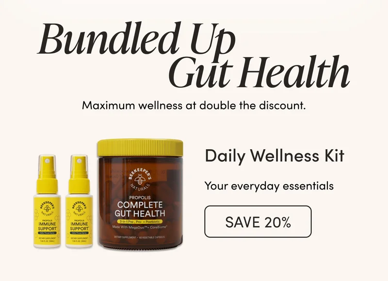 Bundled Up Gut Health     Maximum wellness at double the discount.     Daily Wellness Your everyday essentials