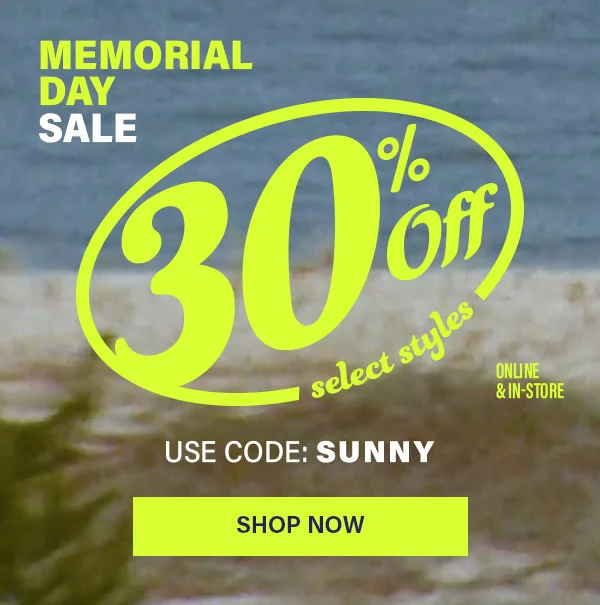 30% Off Select Styles