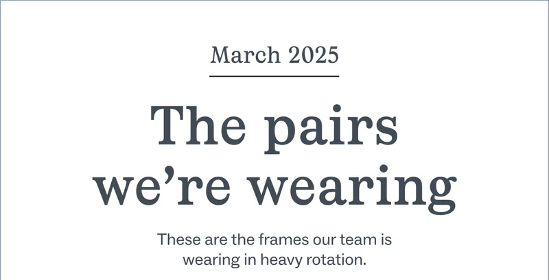 The Pairs We're Wearing