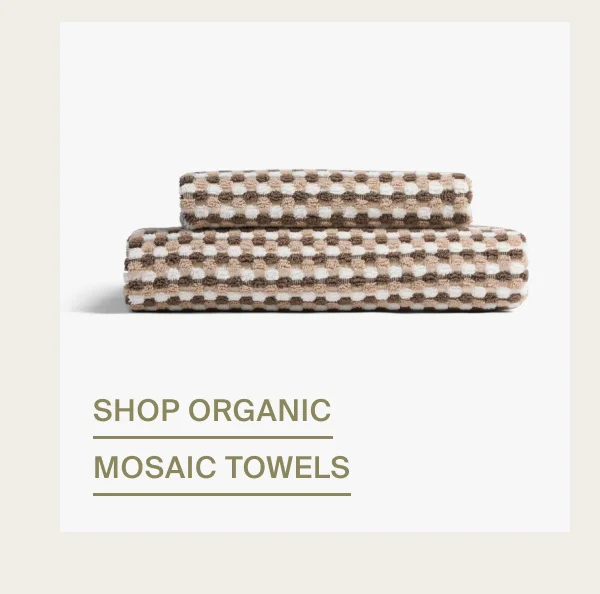 Shop Organic Mosaic Towels