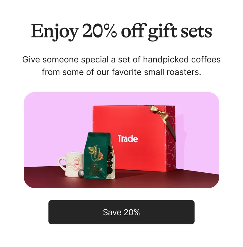 Enjoy 20% off gift sets. Give someone special a set of handpicked coffees from some of our favorite small roasters. Save 20%