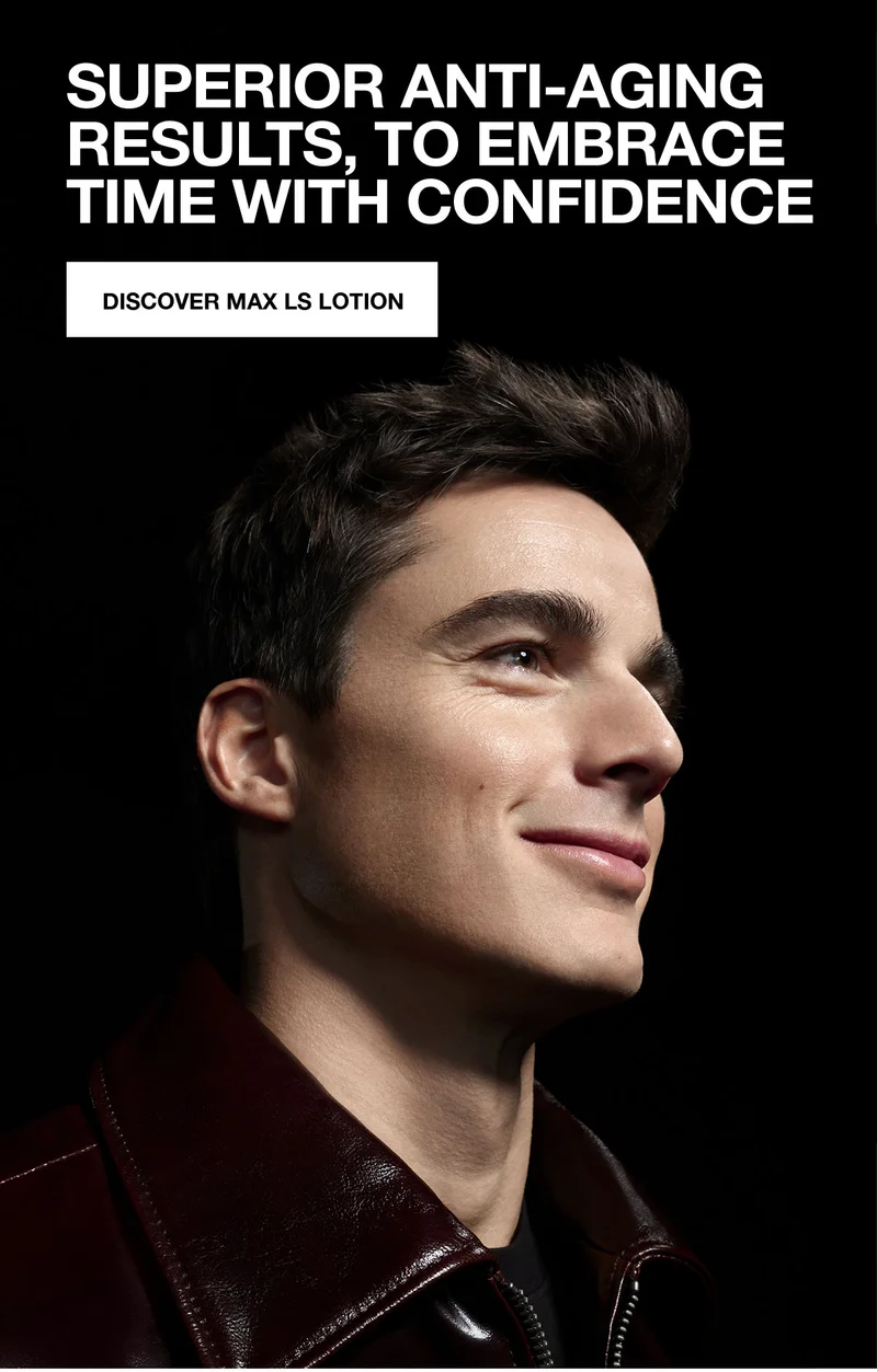 SUPERIOR ANTI-AGING RESULTS, TO EMBRACE TIME WITH CONFIDENCE | DISCOVER MAX LS LOTION
