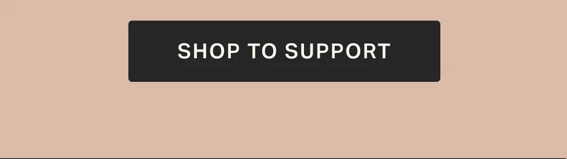 SHOP TO SUPPORT