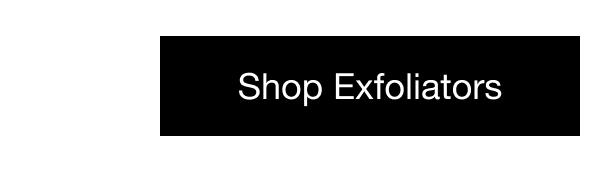 Shop Exfoliators