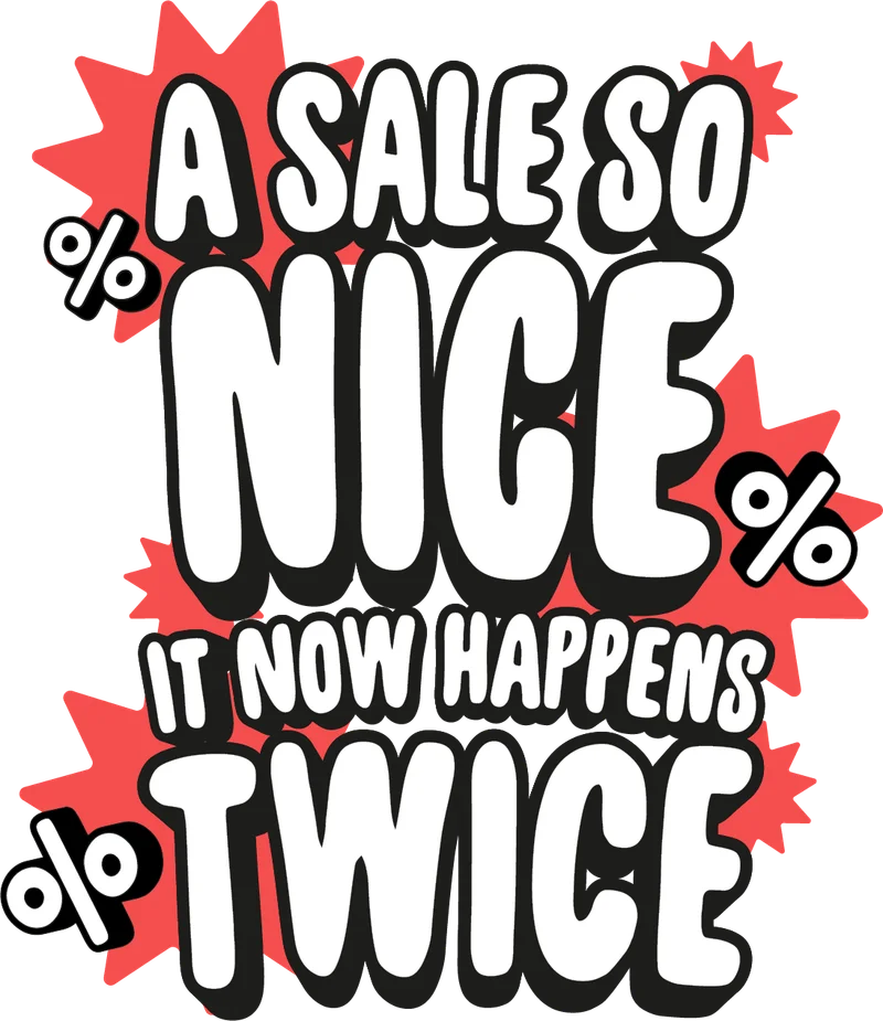 A sale so nice it now happens twice