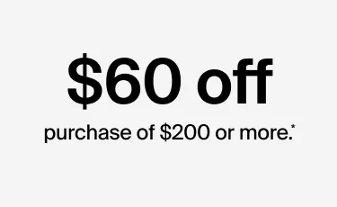 $60 off purchase of $200+