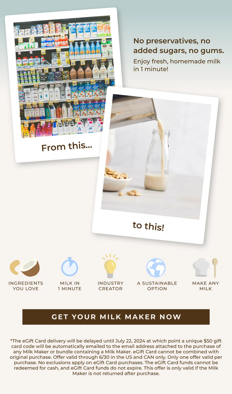 Get your Milk Maker now