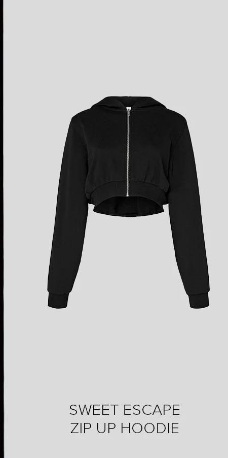 SWEET ESCAPE ZIP UP HOODIE