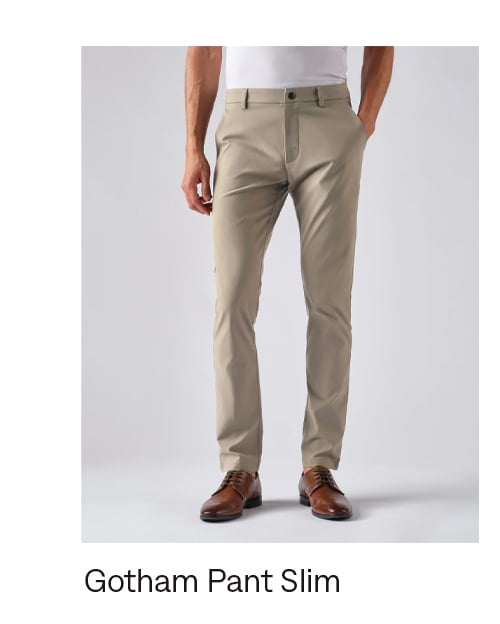 Gotham Pant Slim