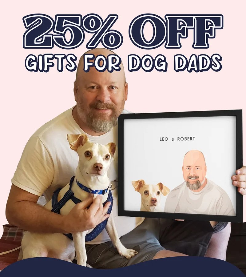 25% OFF Gifts for Dog Dads