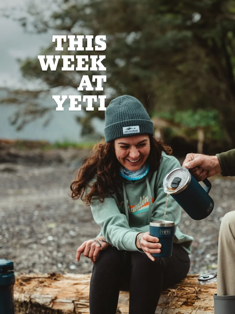 This Week At YETI