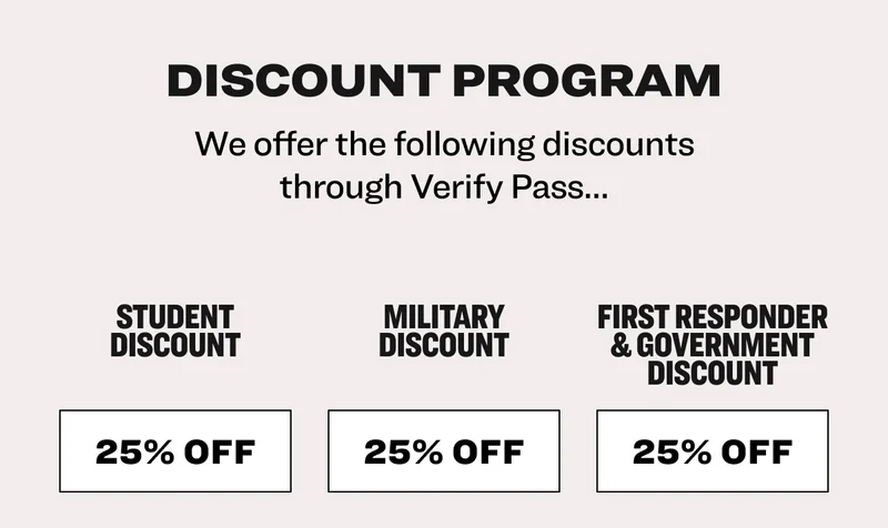 discount program We offer the following discounts through Verify Pass… Student Discount military Discount first responder & government discount 25% off 25% off 25% off