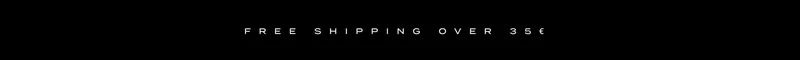Free Shipping Over 35€
