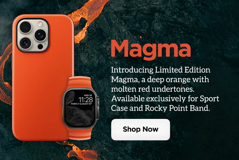 Magma. Introducing Limited Edition Magma, a deep orange with molten red undertones. Available exclusively for Sport Case and Rocky Point Band. Shop Now.