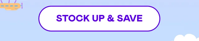 STOCK UP & SAVE