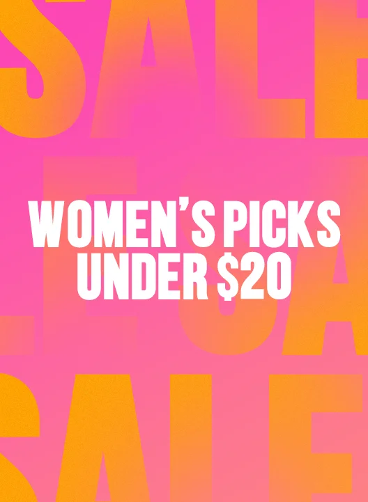 WOMEN'S PICKS UNDER $20.