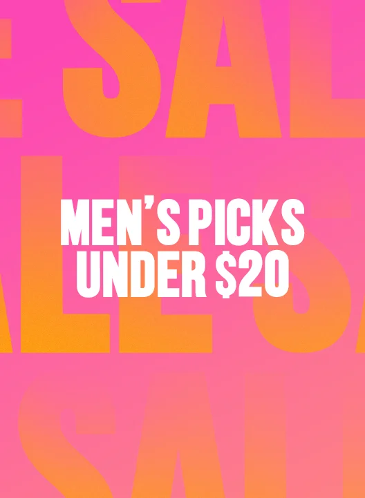 MEN'S PICKS UNDER $20.