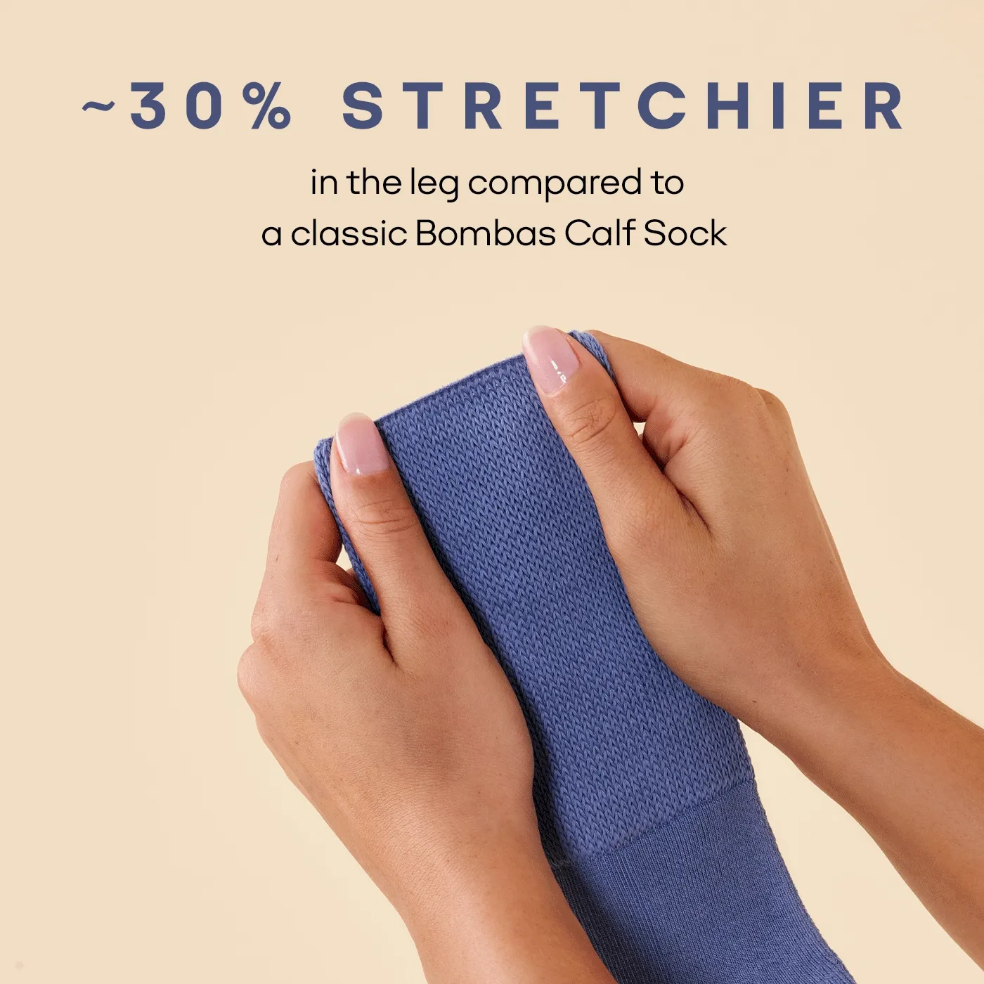 30% STRETCHIER in the leg compared to a classic Bombas Calf Sock