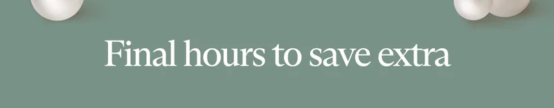 Final hours to save extra