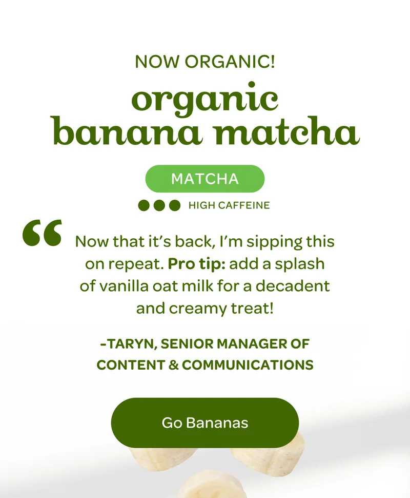 Organic Banana Matcha - Go Bananas