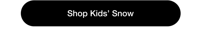 Shop Kids’ Snow