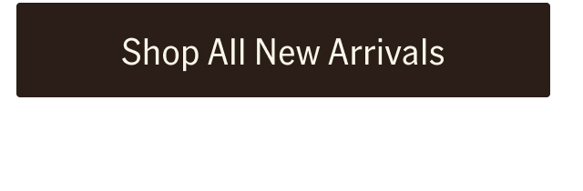 Shop All New Arrivals
