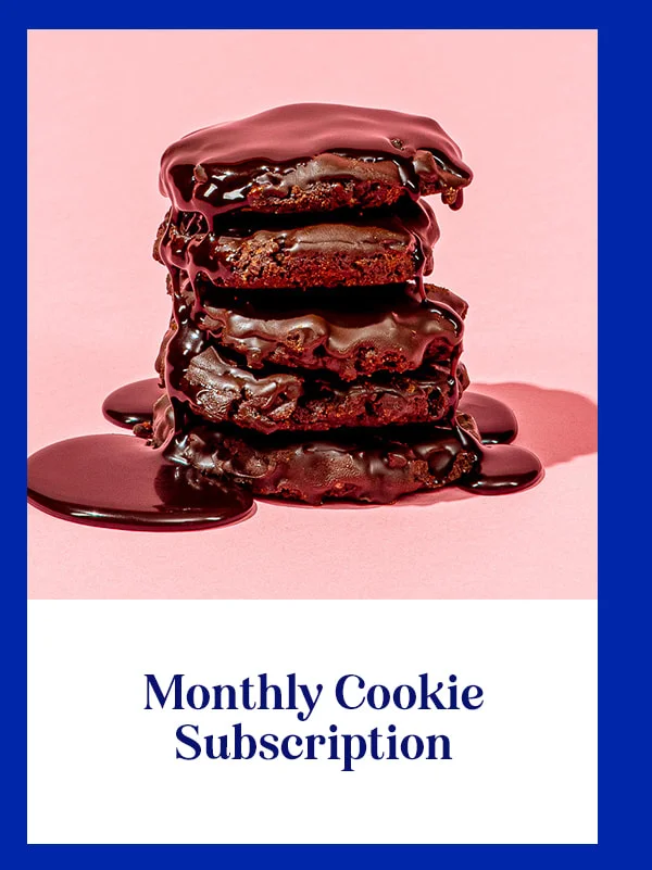 Monthly Cookie Subscription Monthly Cookie Subscription