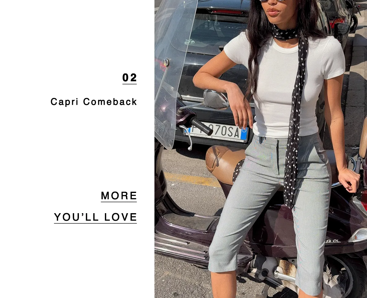 02 capri comeback, more you'll love