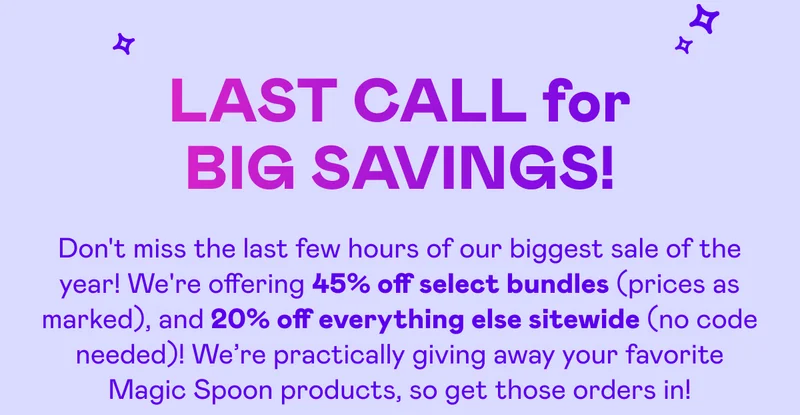 LAST CALL for BIG SAVINGS!