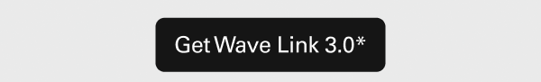 Get Wave Link 3.0*