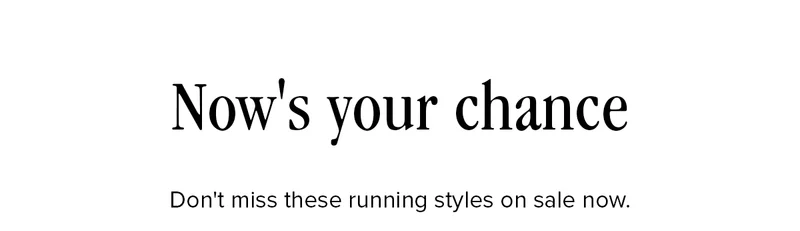 Don't miss these running styles on sale now.