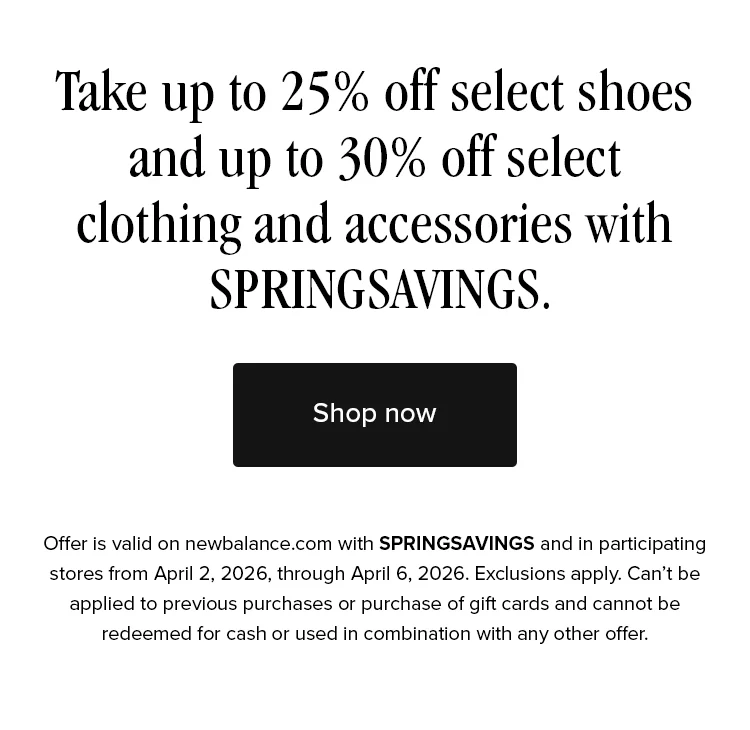 Take up to 25% off select shoes and up to 30% off select clothing and accessories.