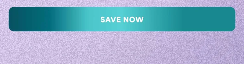 SAVE NOW