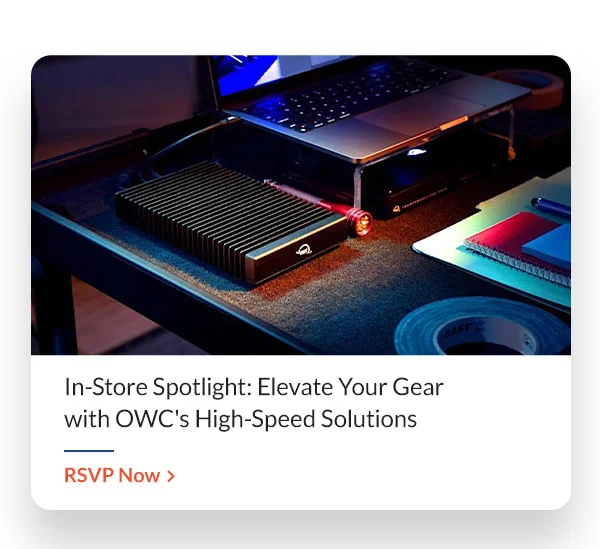 Adorama Events	 In-Store Spotlight: Elevate Your Gear with OWC's High-Speed Solutions