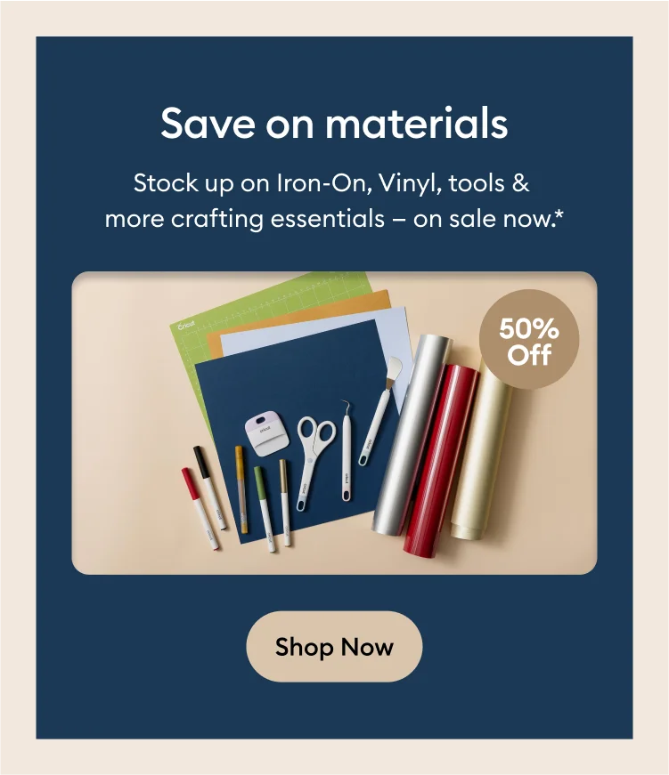 Save on Materials.