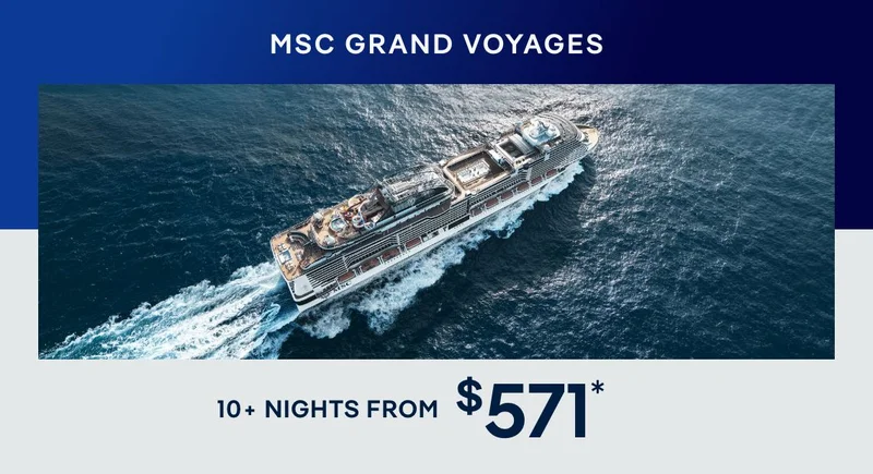 MSC&nbsp;Grand Voyages – 10+ Nights – Click to View Cruises & Book Now