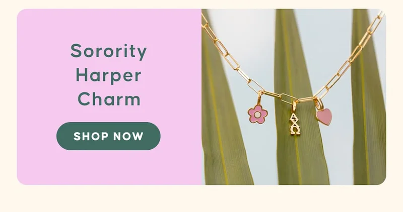 Sorority Harper Charm