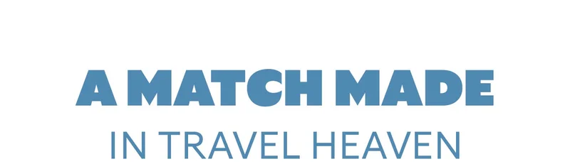 A match made in travel heaven