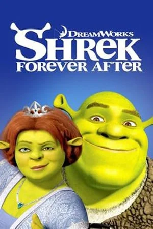 SHREK FOREVER AFTER