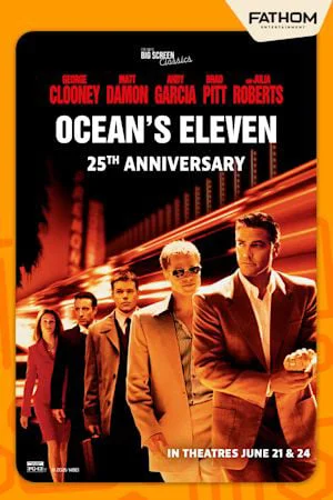 OCEAN’S ELEVEN 25TH ANNIVERSARY