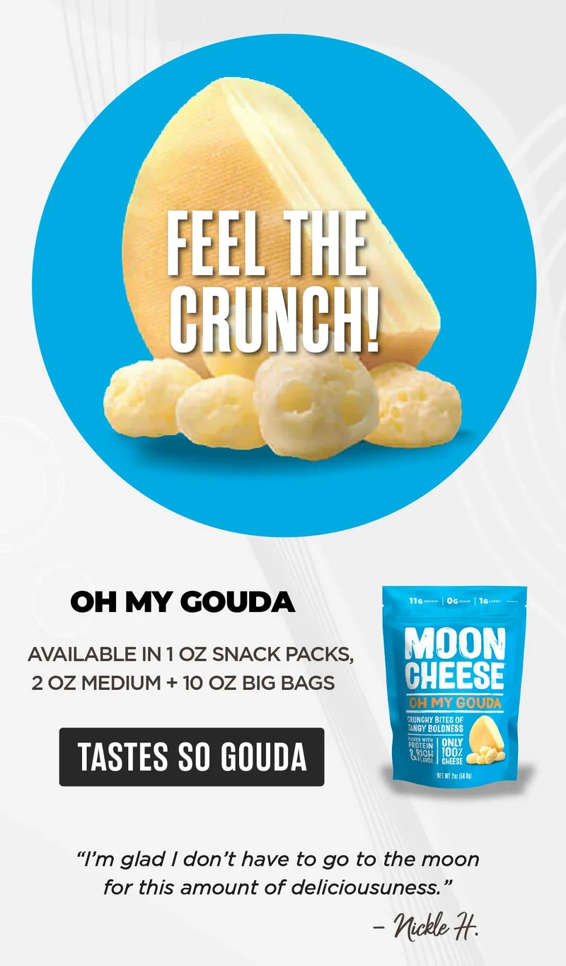 Moon Cheese | Feel the Crunch! | Oh My Gouda | Tastes so Gouda