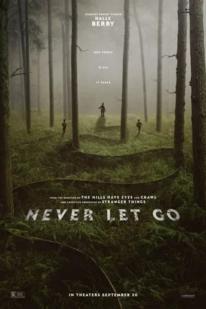 NEVER LET GO