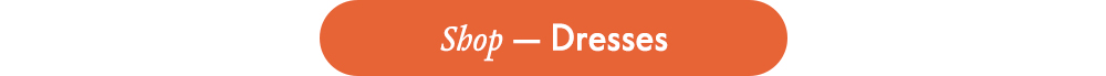 Shop — Dresses