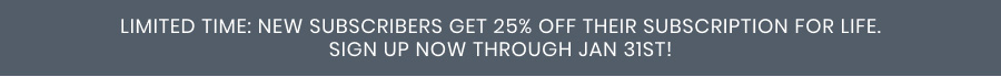Subscribe & Save 25% for life