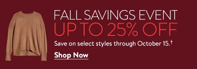 Fall savings event: up to 25% off. A sweater, candle, sunglasses and loafer.