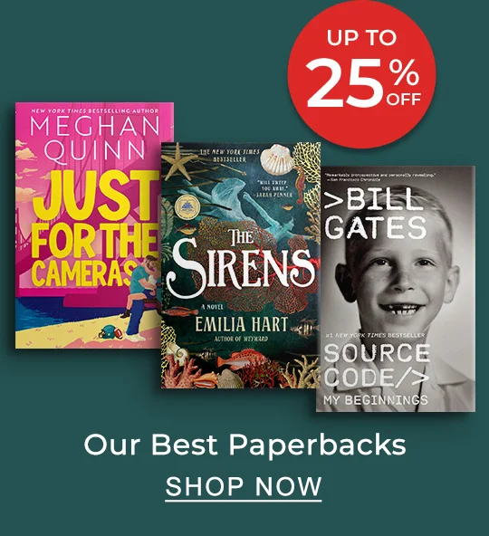 Up to 25% Off Our Best Paperbacks - SHOP NOW