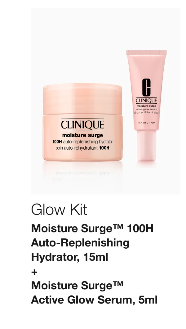 Glow Kit | Moisture Surge™ 100H Auto-Replenishing Hydrator, 15ml+Moisture Surge™ Active Glow Serum, 5ml