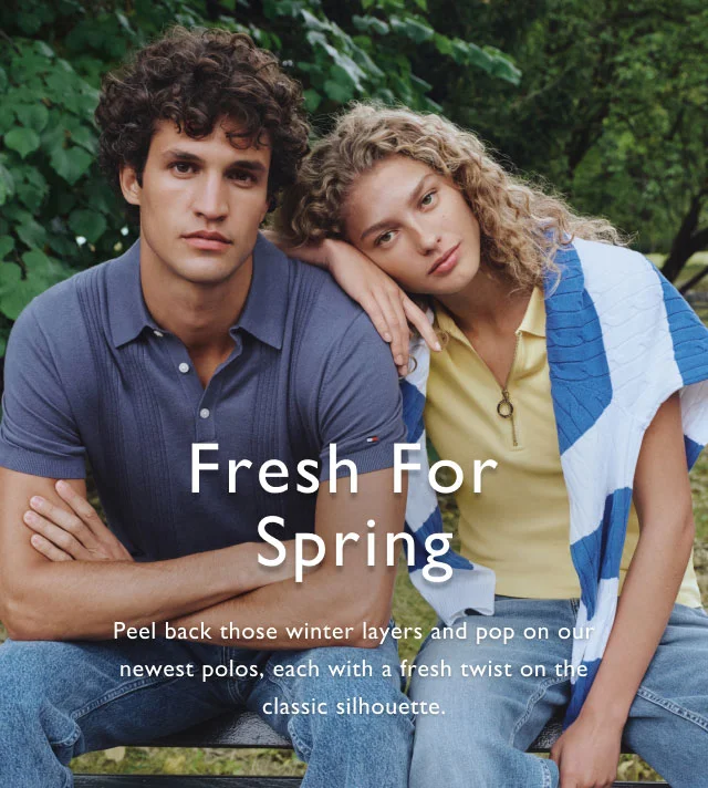 Fresh For Spring Peel back those winter layers and pop on our newest polos, each with a fresh twist on the classic silhouette.